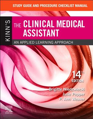 Read Study Guide and Procedure Checklist Manual for Kinn's the Clinical Medical Assistant - E-Book: An Applied Learning Approach - Brigitte Niedzwiecki file in ePub