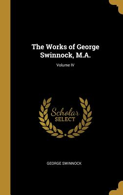 Download The Works of George Swinnock, M.A.; Volume IV - George Swinnock | ePub