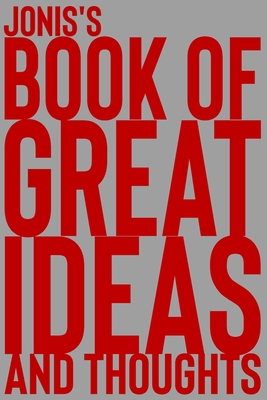 Download Jonis's Book of Great Ideas and Thoughts: 150 Page Dotted Grid and individually numbered page Notebook with Colour Softcover design. Book format: 6 x 9 in - 2 Scribble | PDF